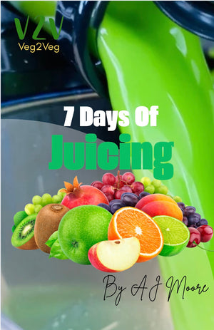 Veg2Veg's 7 Days Of Juicing!